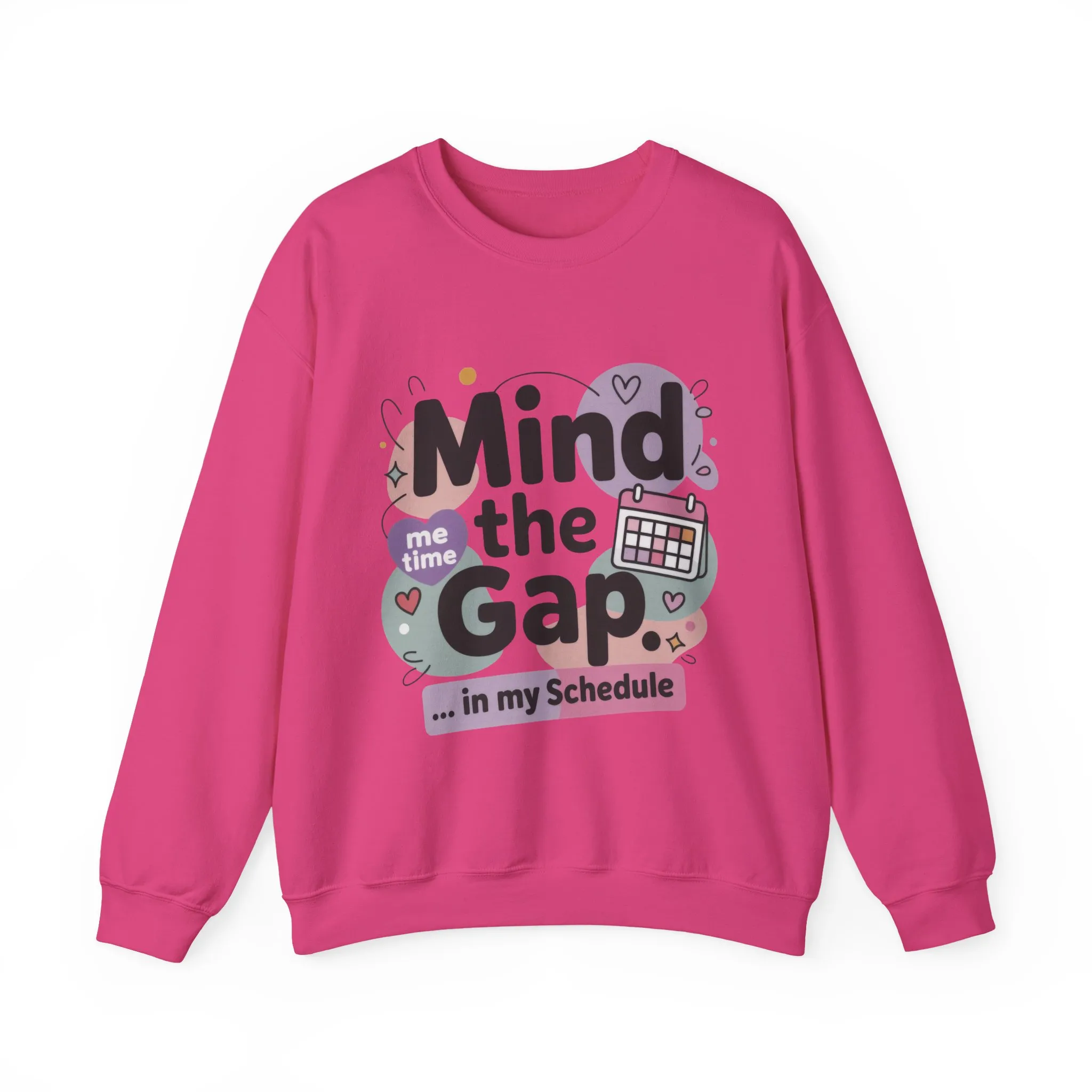 Funny Women's Sweatshirt, Mind the Gap in My Schedule Sweatshirt, Cozy Self Care Pullover, Me Time Graphic Top, Mental Health Awareness Top - Image 22