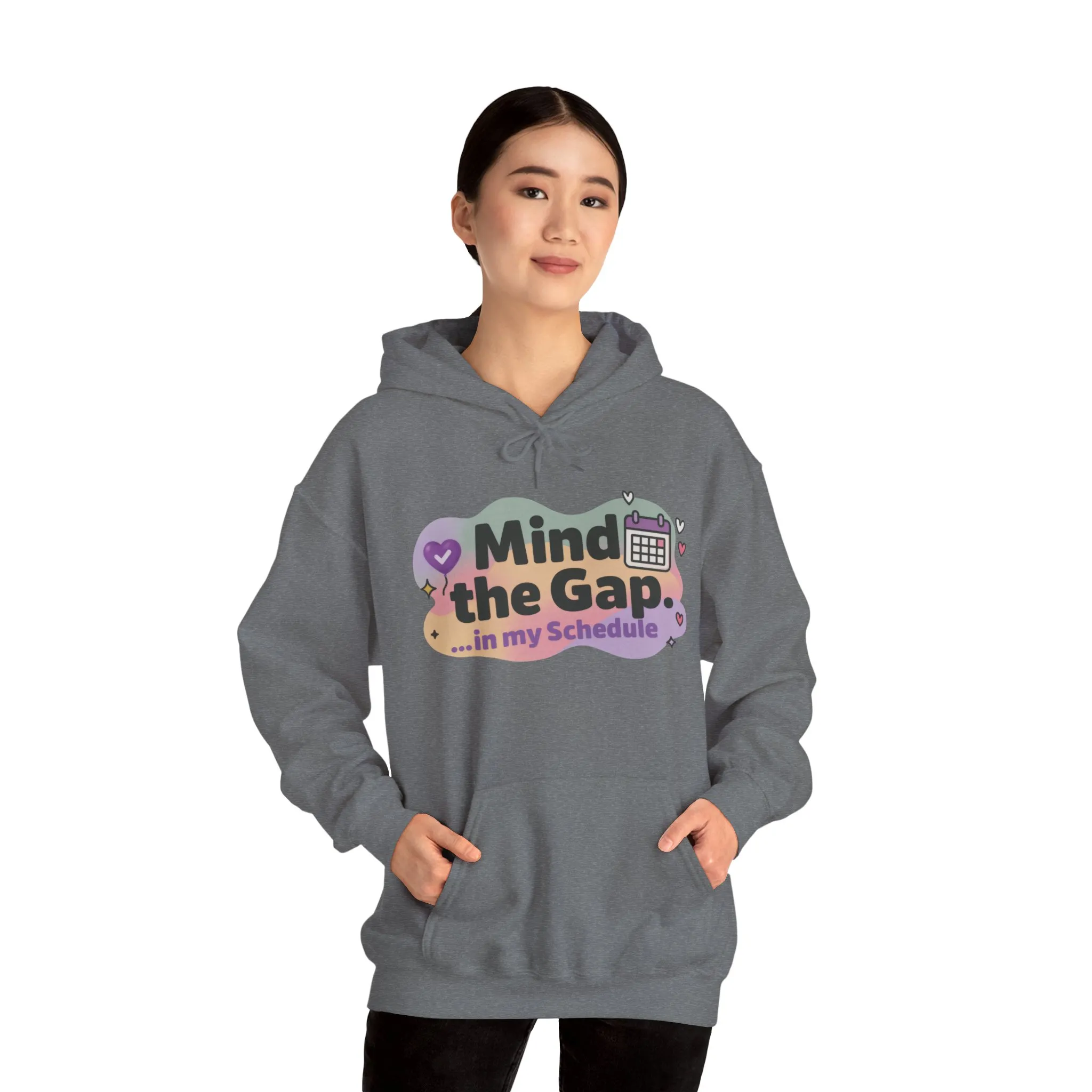 Women's Funny Hoodie, Mind the Gap in My Schedule Hoodie, Self Care Gift for Women, Me Time Relax Hoodie, Mental Health Awareness Top - Image 15