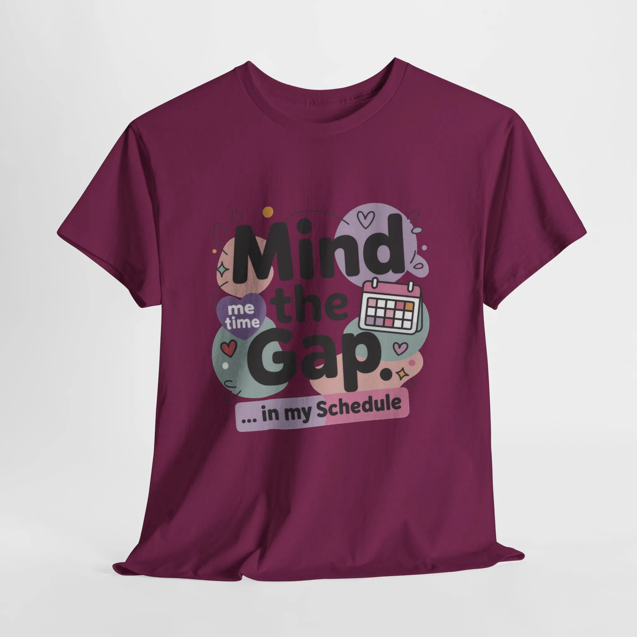 Mind the Gap in My Schedule T-Shirt, Funny Self Care Tee for Women, Me Time Graphic Tee, Mental Health Awareness Top, Funny Relaxation Tee - Image 25