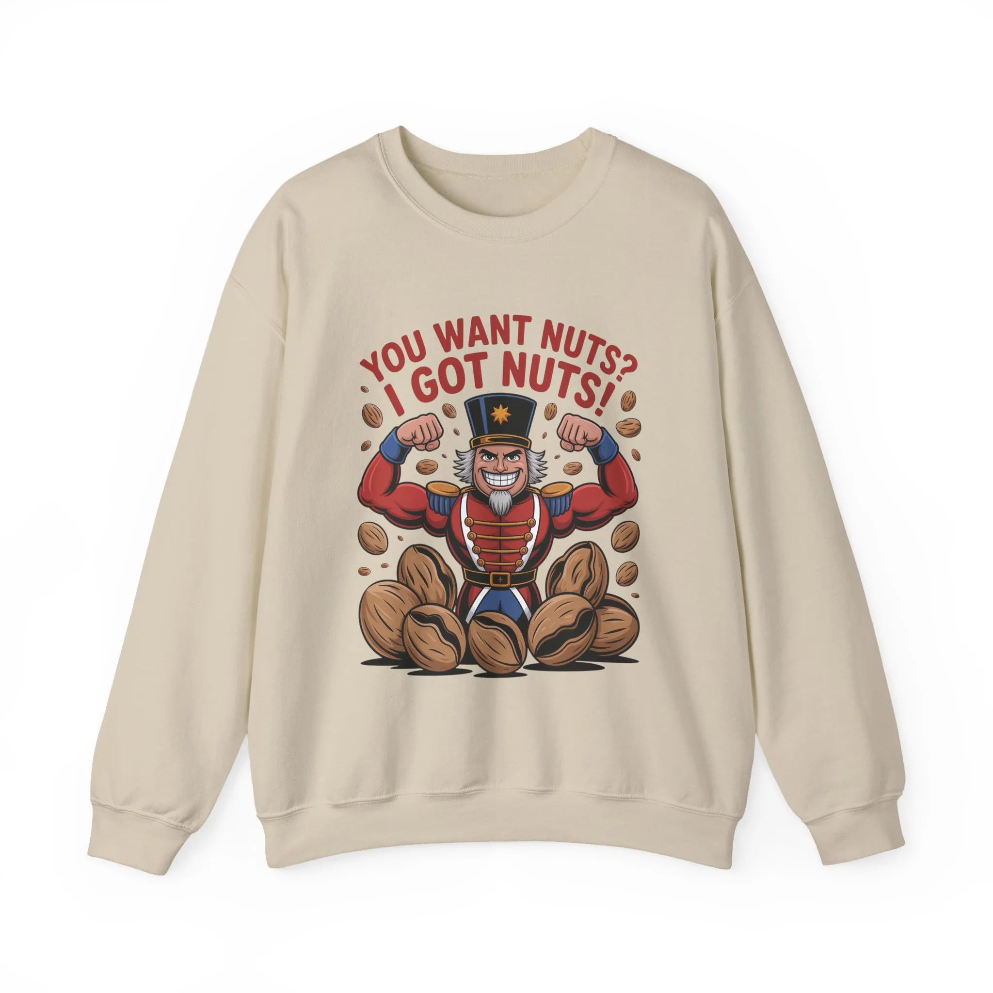 You Want Nuts? Got Nuts! Men's Sweatshirt, Funny Nutcracker Christmas Sweater, Holiday Gift for Him - Image 2