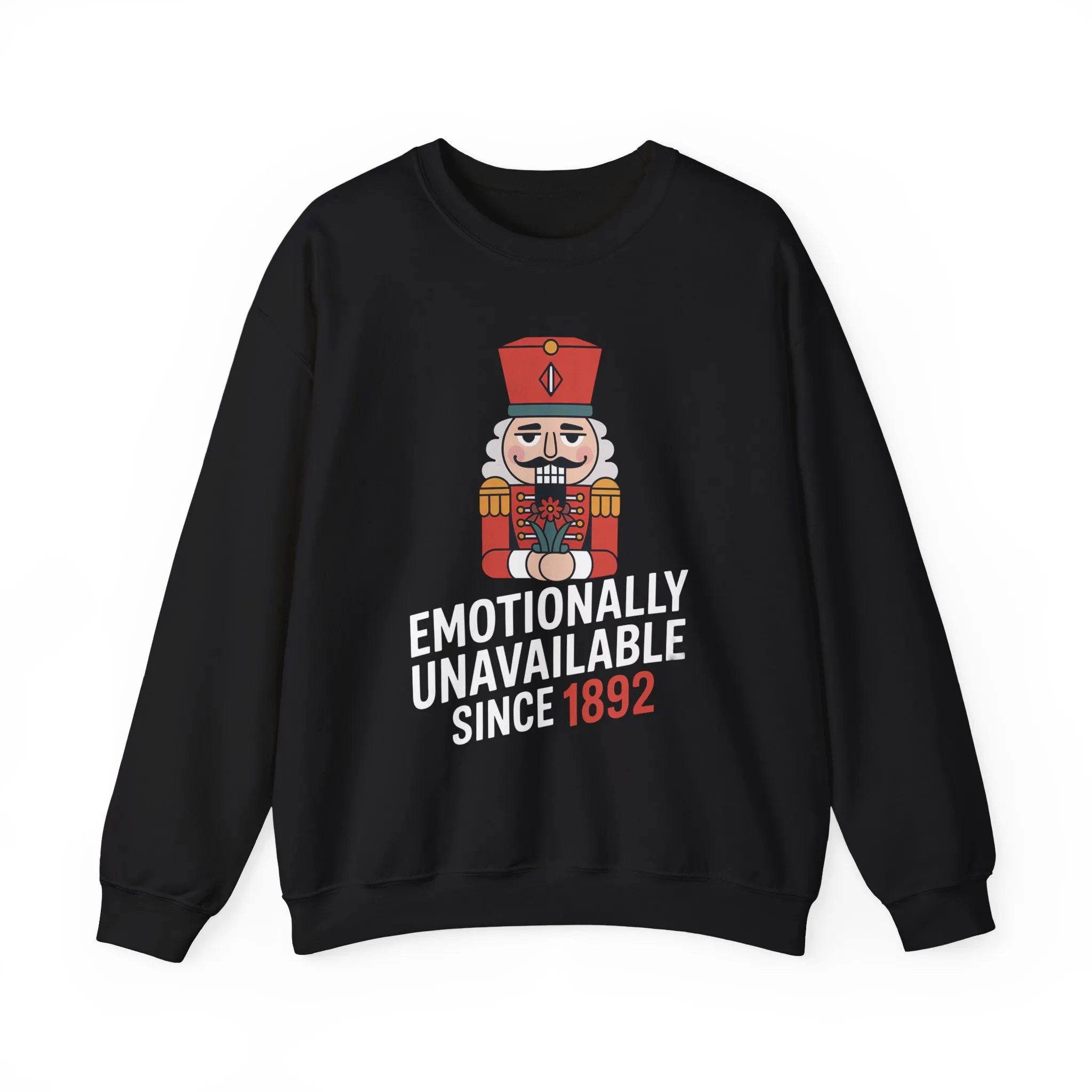 Emotionally Unavailable Since 1892 Men's Sweatshirt, Funny Nutcracker Christmas Sweater, Holiday Gift for Him - Image 4