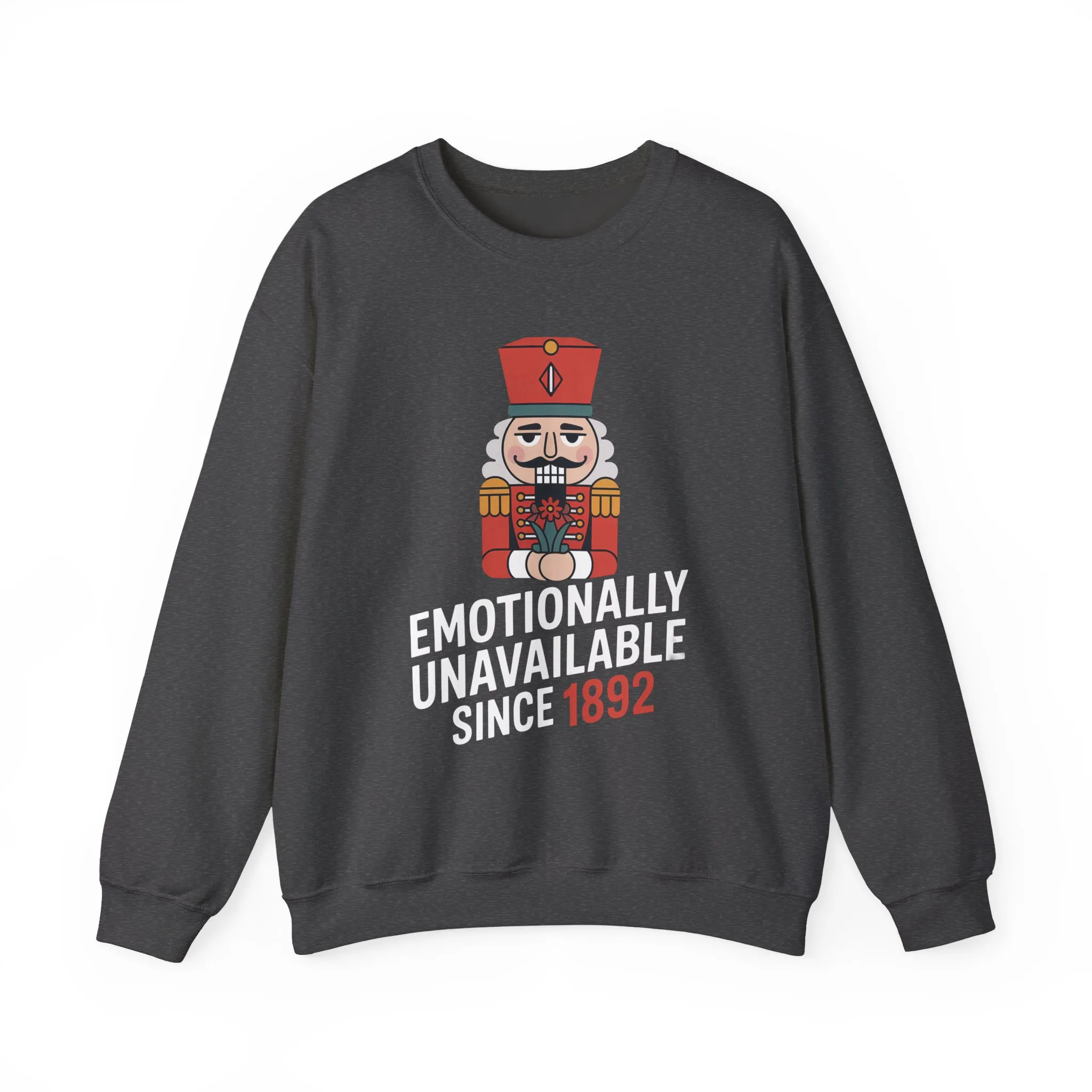 Emotionally Unavailable Since 1892 Men's Sweatshirt, Funny Nutcracker Christmas Sweater, Holiday Gift for Him - Image 13