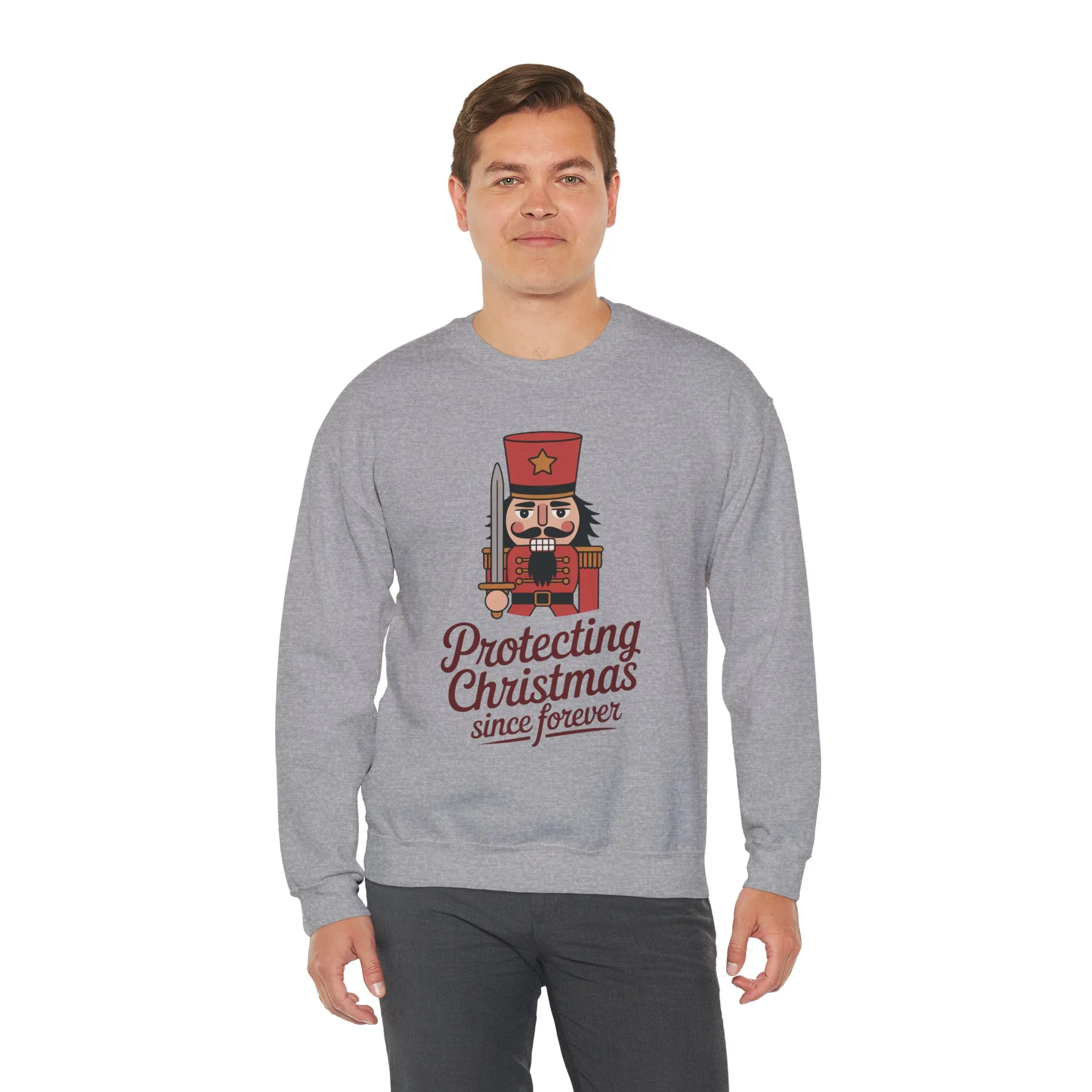 Protecting Christmas Since Forever Men's Sweatshirt, Funny Nutcracker Christmas Sweater, Holiday Gift for Him