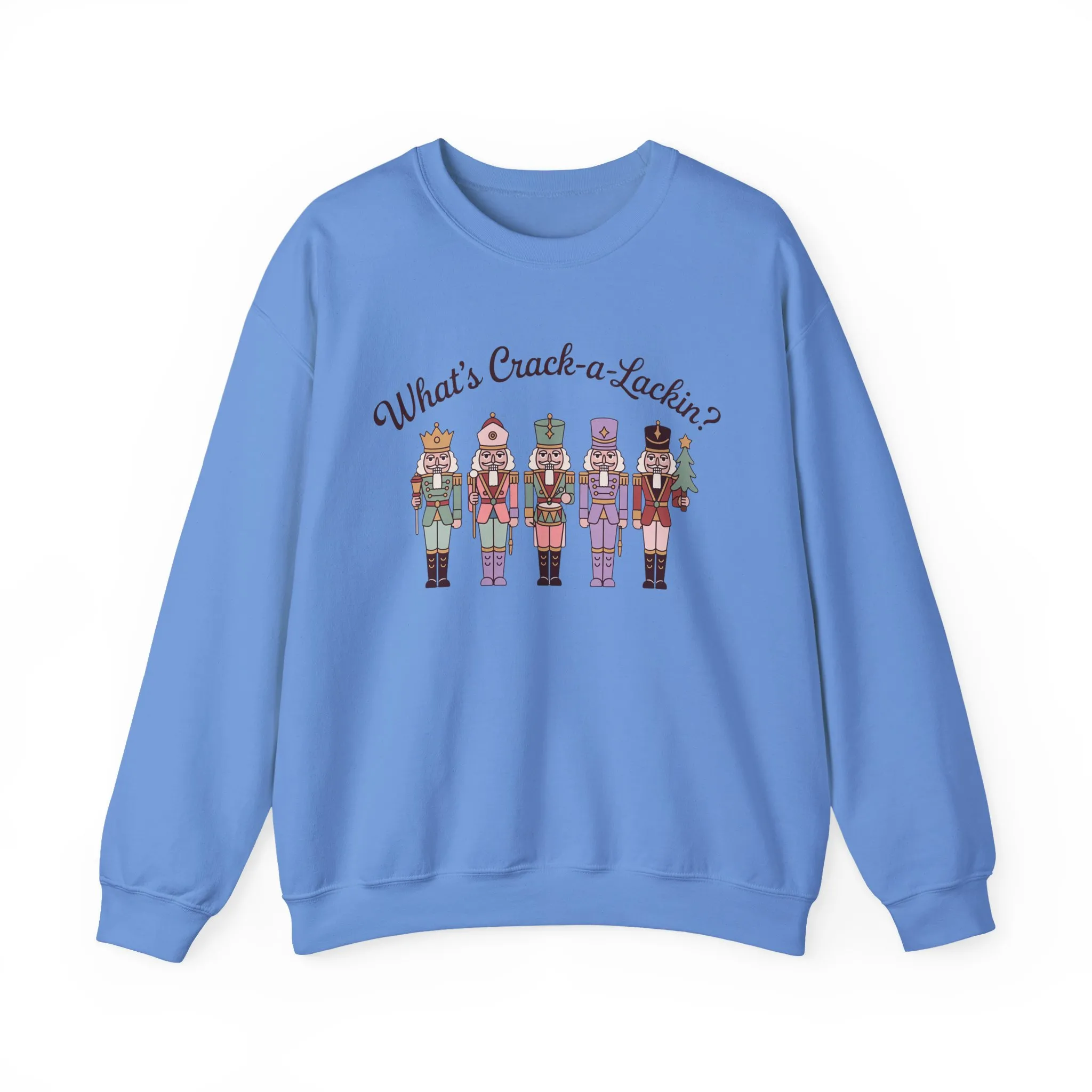 What's Crack-a-Lackin? Women's Funny Christmas Sweatshirt, Nutcracker Squad Sweater, Cozy Holiday Pullover - Image 2