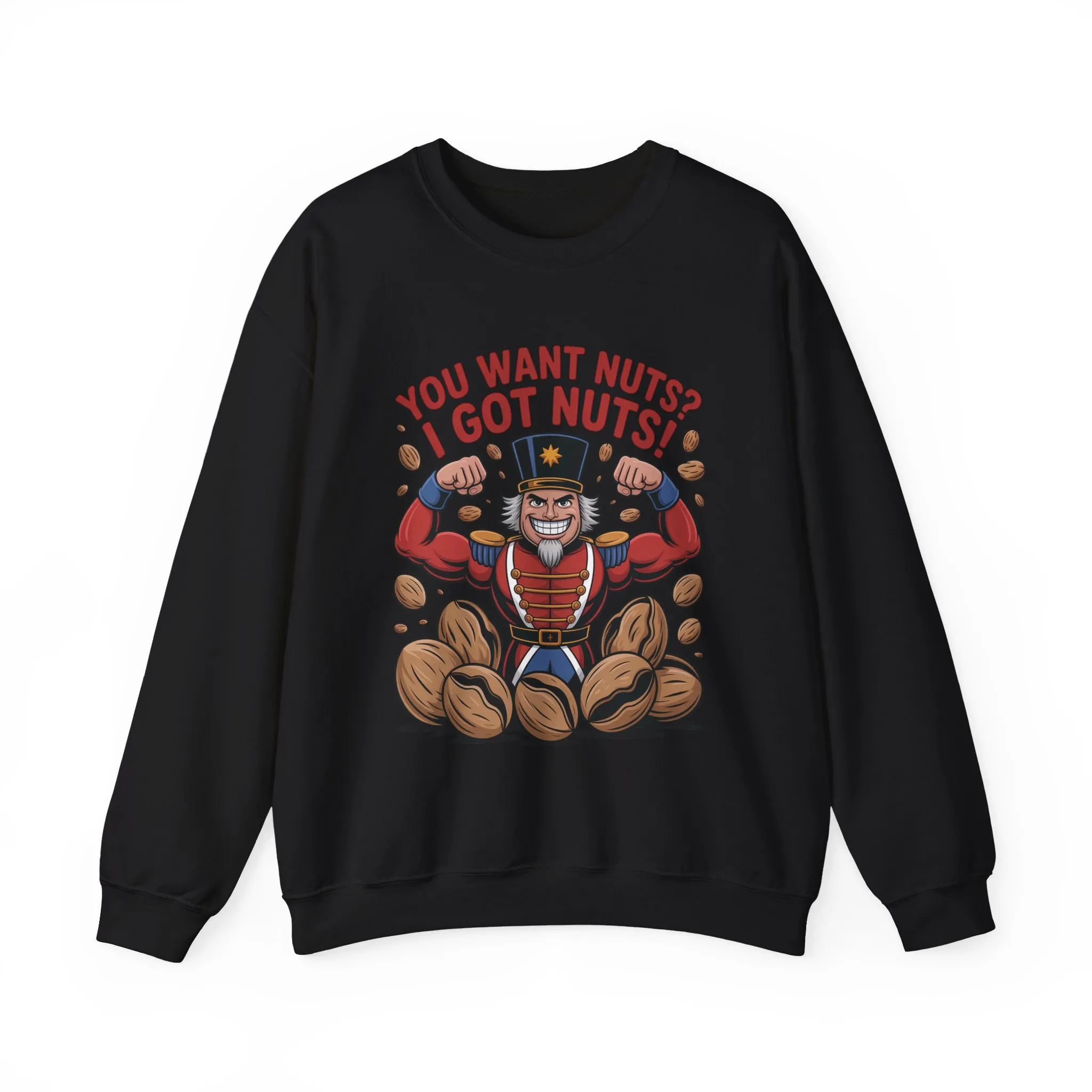 You Want Nuts? Got Nuts! Men's Sweatshirt, Funny Nutcracker Christmas Sweater, Holiday Gift for Him - Image 4